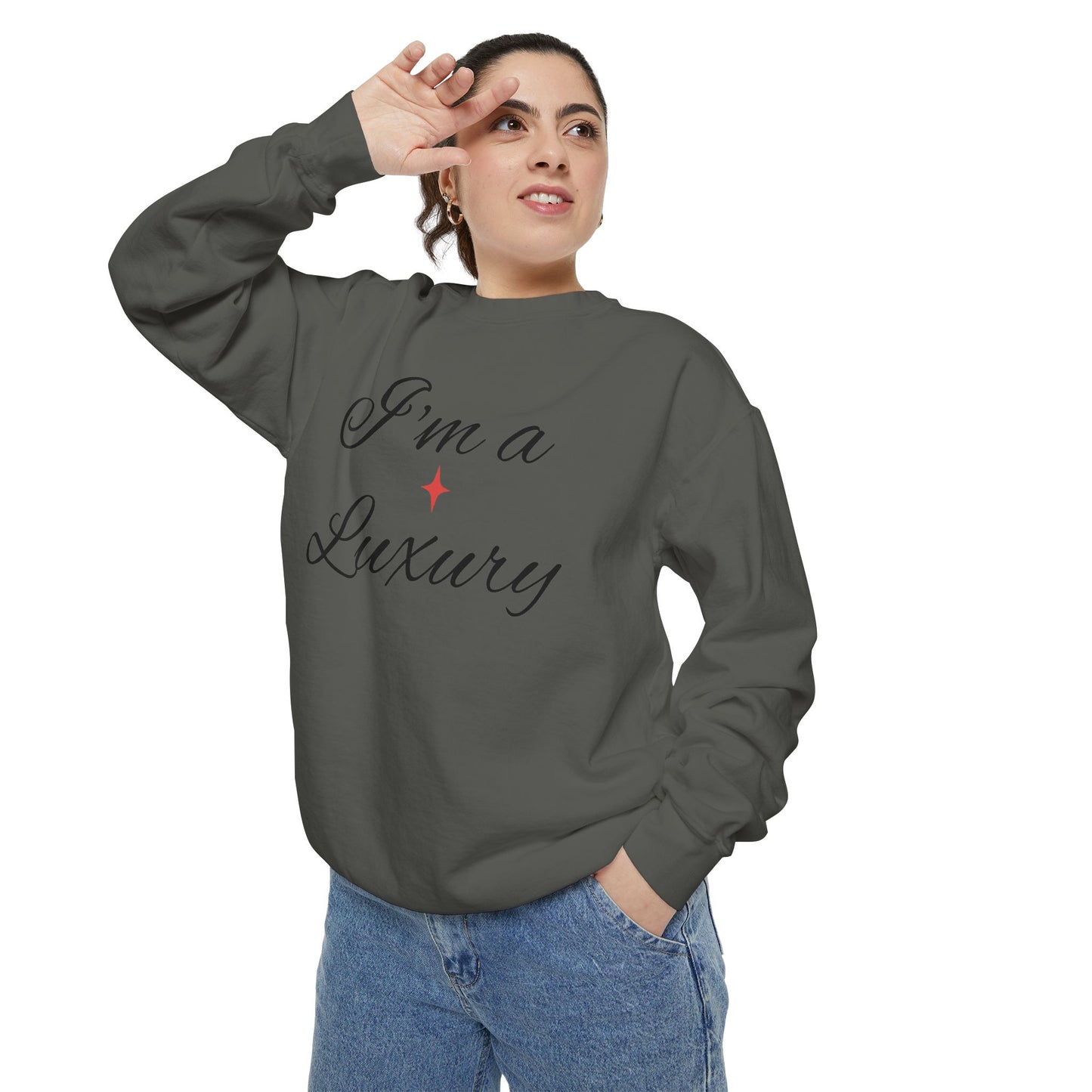 "I'm a Luxury" Script Sweatshirt — Luxury Script Pullover