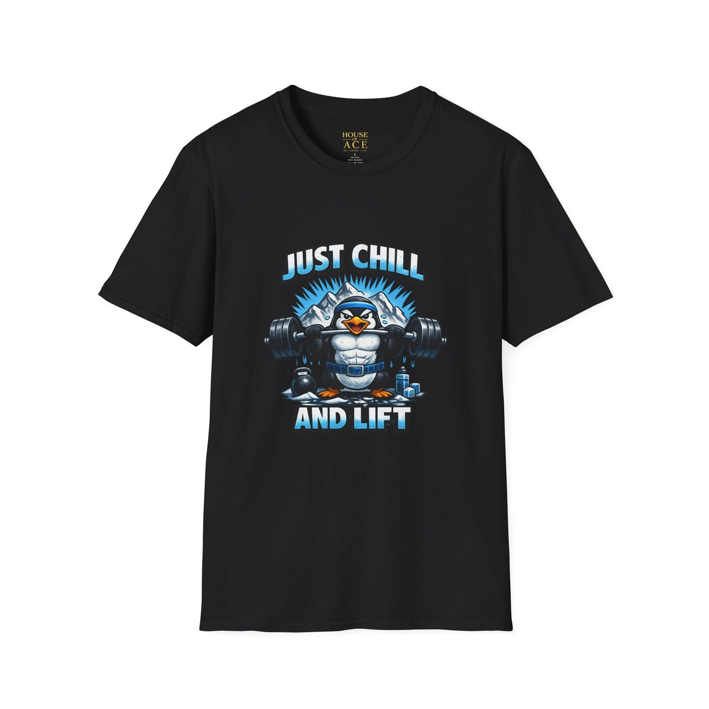 Just Chill and Lift T-Shirt — Funny Gym Penguin Weightlifting Tee by House of Ace