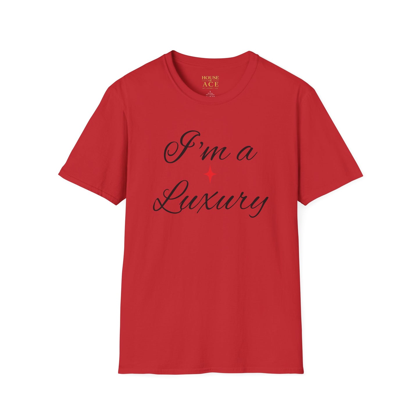 "I'm a Luxury" Script Graphic T-Shirt — Luxury Tee by House of Ace