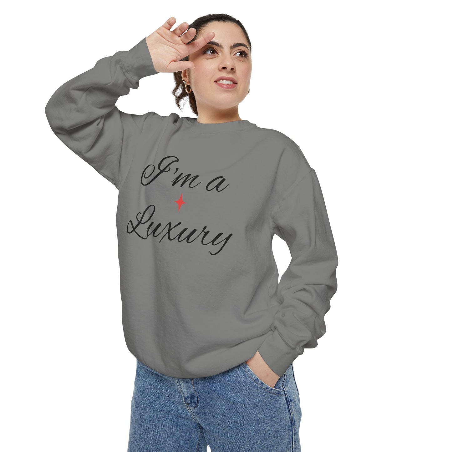 "I'm a Luxury" Script Sweatshirt — Luxury Script Pullover