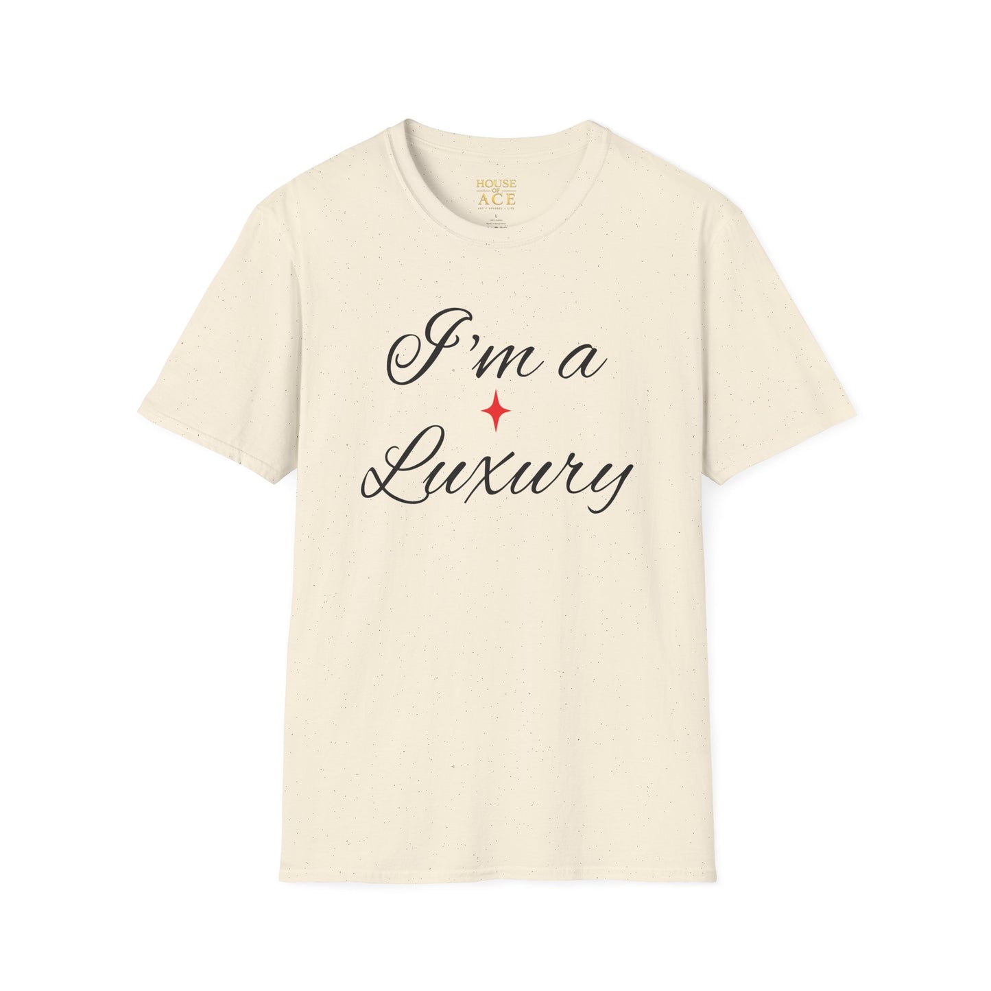 "I'm a Luxury" Script Graphic T-Shirt — Luxury Tee by House of Ace