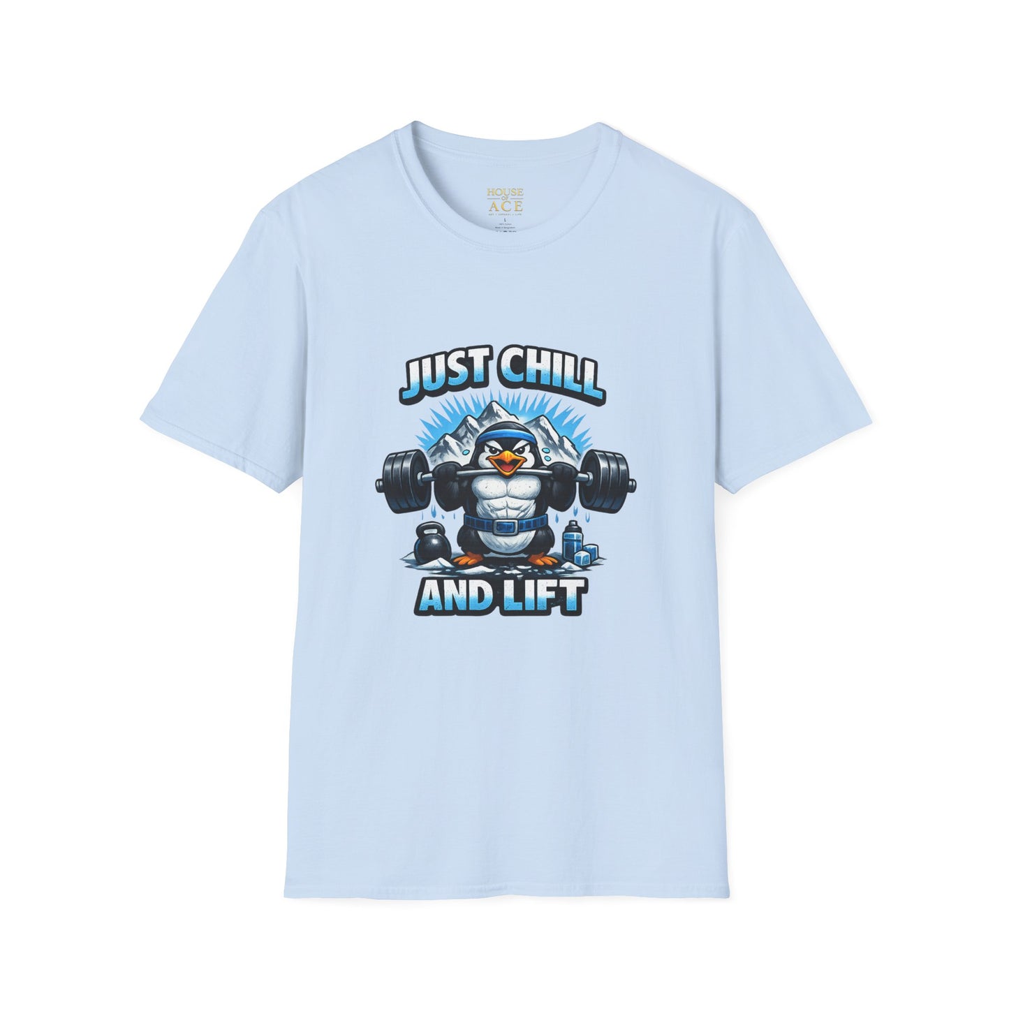Just Chill and Lift T-Shirt — Funny Gym Penguin Weightlifting Tee by House of Ace