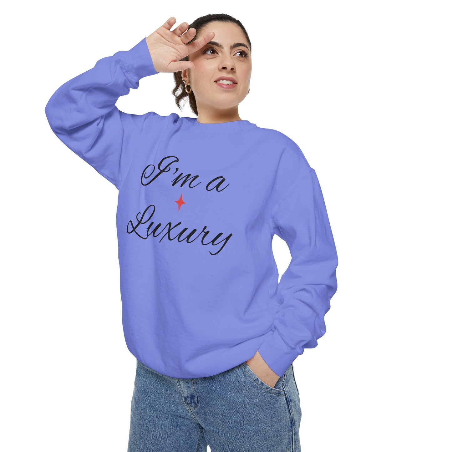 "I'm a Luxury" Script Sweatshirt — Luxury Script Pullover